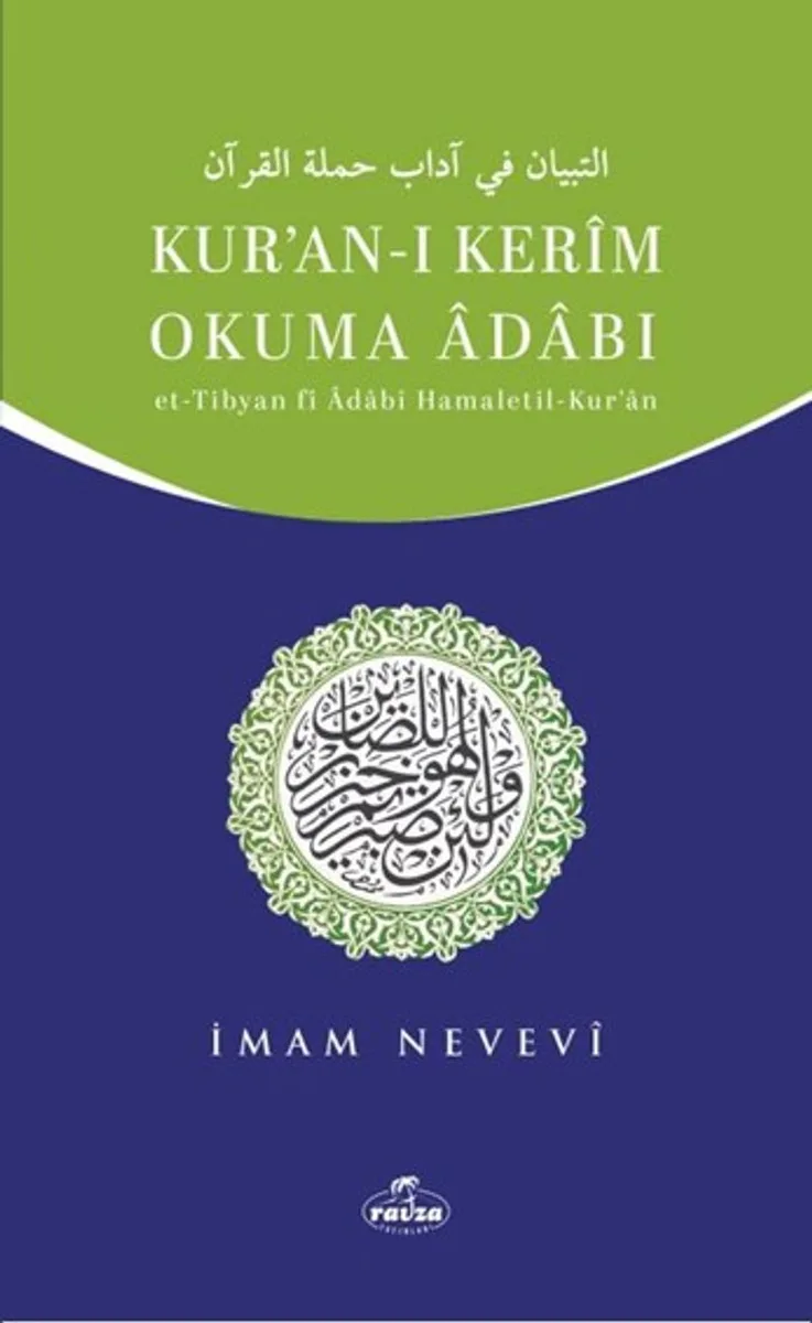 Kur'an-ı Kerim Okuma Adabı Et-Tibyan fi Adabı Hamaletil-Kur'an