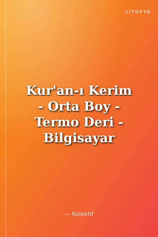 Kur'an-ı Kerim - Orta Boy - Termo Deri - Bilgisayar Hatlı (Lila)