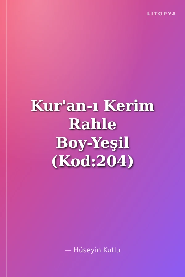 Kur'an-ı Kerim Rahle Boy-Yeşil (Kod:204)