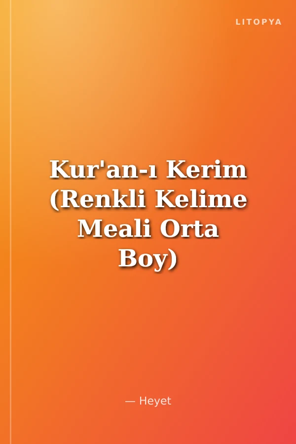 Kur'an-ı Kerim (Renkli Kelime Meali Orta Boy)