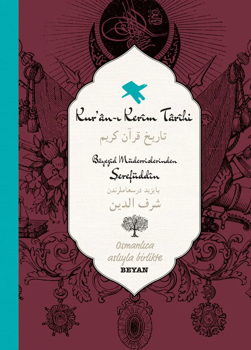 Kur'an-ı Kerim Tarihi (İki Dil (Alfabe) Bir Kitap - Osmanlıca-Türkçe)