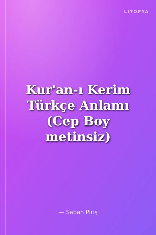 Kur'an-ı Kerim Türkçe Anlamı (Cep Boy metinsiz)