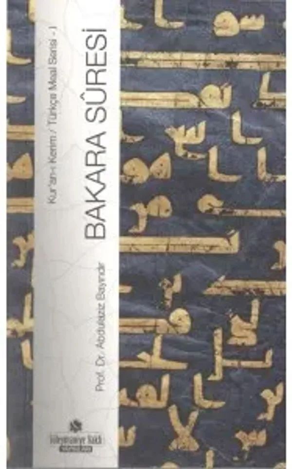 Kur'an'ı Kerim (Türkce Meali Serisi-1) Bakara Suresi