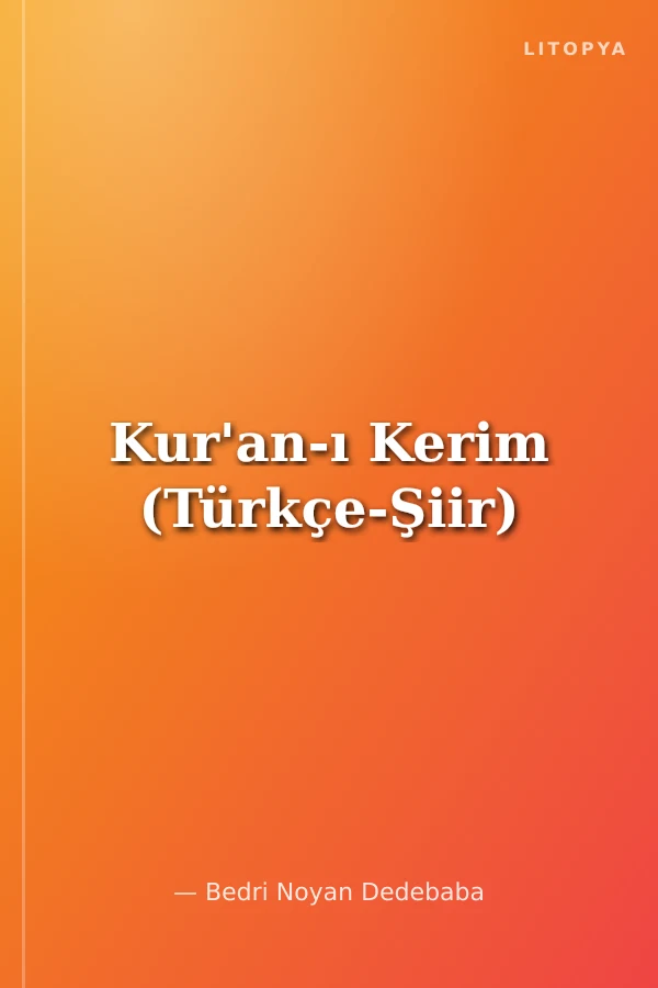 Kur'an-ı Kerim (Türkçe-Şiir)