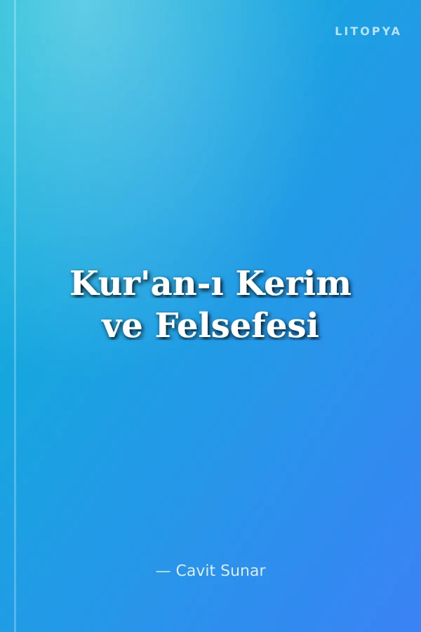 Kur'an-ı Kerim ve Felsefesi