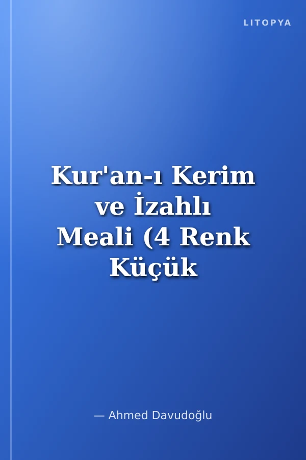 Kur'an-ı Kerim ve İzahlı Meali (4 Renk Küçük Boy)