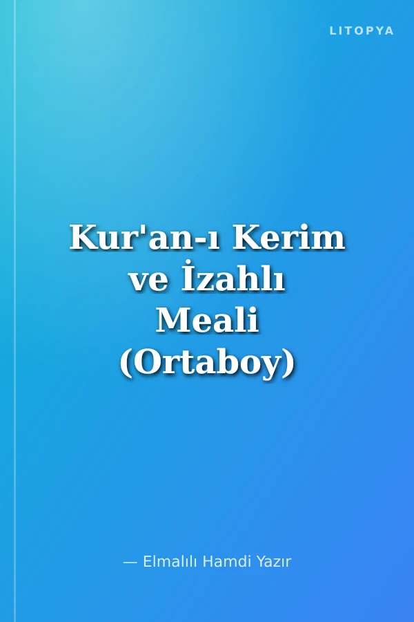 Kur'an-ı Kerim ve İzahlı Meali (Ortaboy) / Nedim Yılmaz
