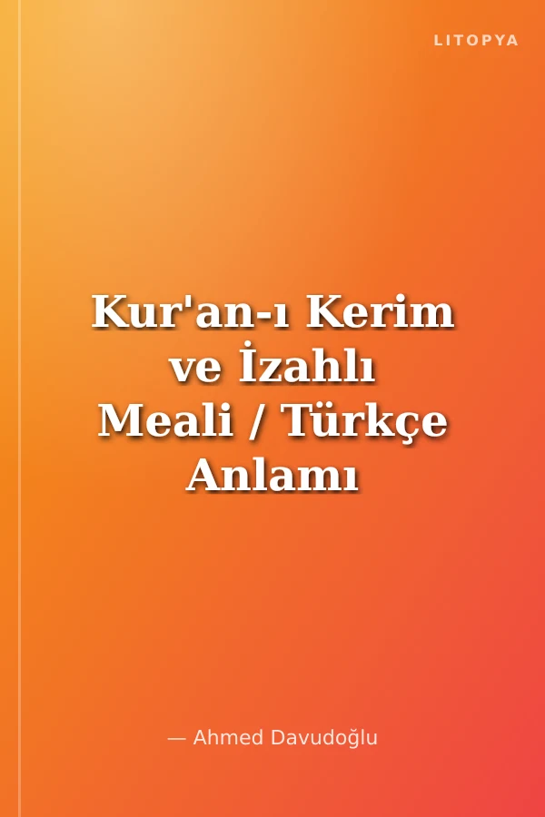 Kur'an-ı Kerim ve İzahlı Meali / Türkçe Anlamı (4 Renk Küçük Boy İnce)