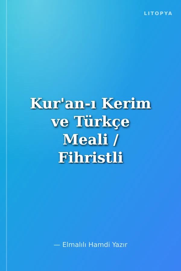 Kur'an-ı Kerim ve Türkçe Meali / Fihristli - Bilgisayar Hatlı - Orta Boy- Mühürlü