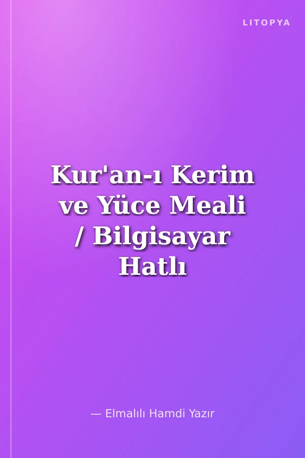 Kur'an-ı Kerim ve Yüce Meali / Bilgisayar Hatlı - Fihristli - Hafız Boy (Kod: 148)
