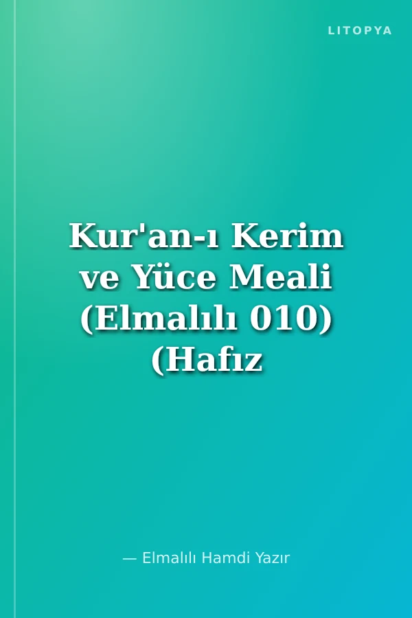 Kur'an-ı Kerim ve Yüce Meali (Elmalılı 010) (Hafız Boy-Plastik Kapak)