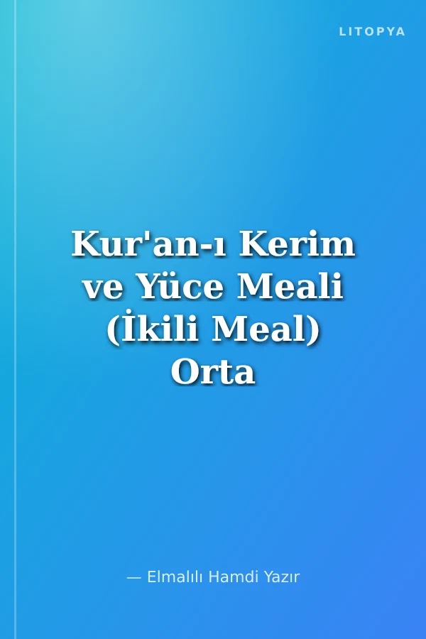 Kur'an-ı Kerim ve Yüce Meali (İkili Meal) Orta Boy