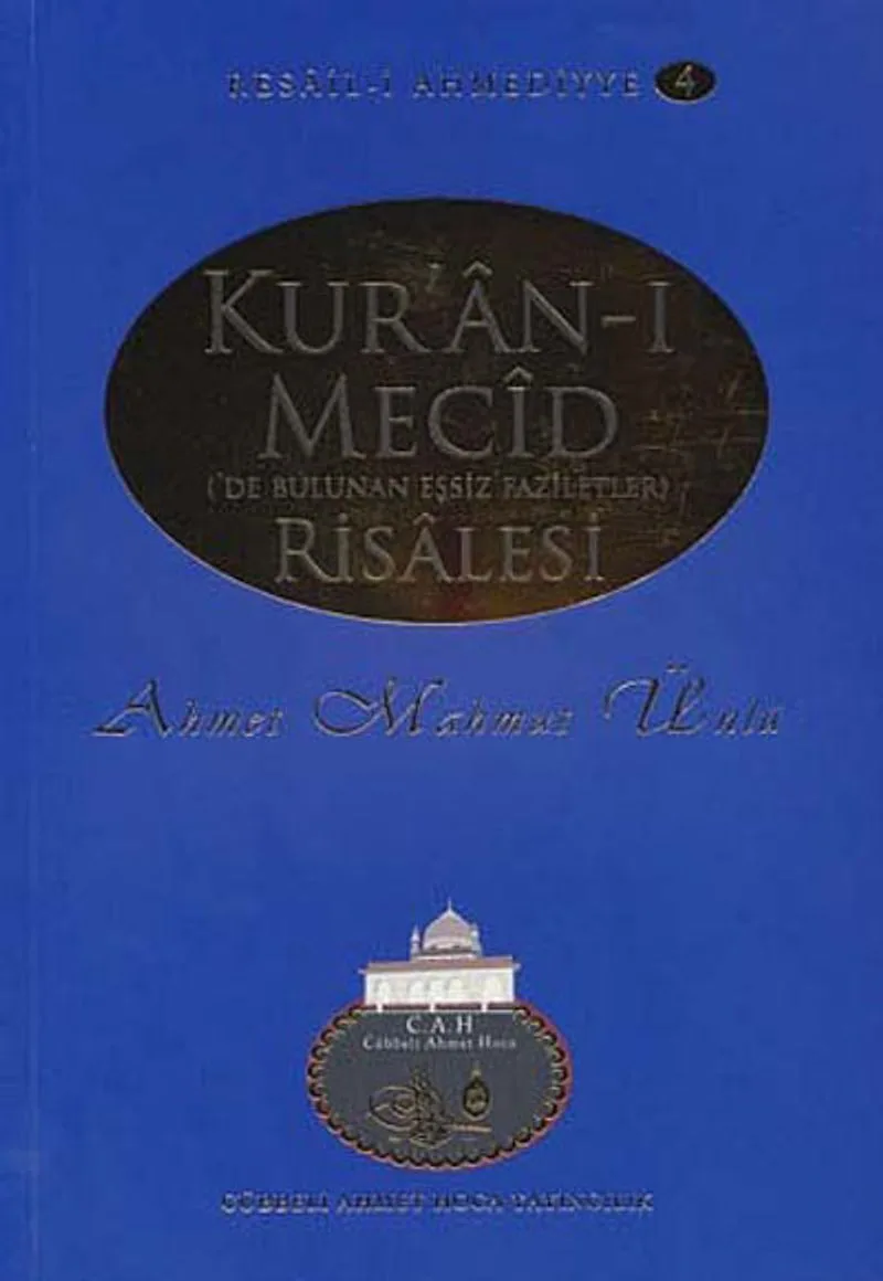Kur'an-ı Mecid Risalesi / Resail-i Ahmediyye 4