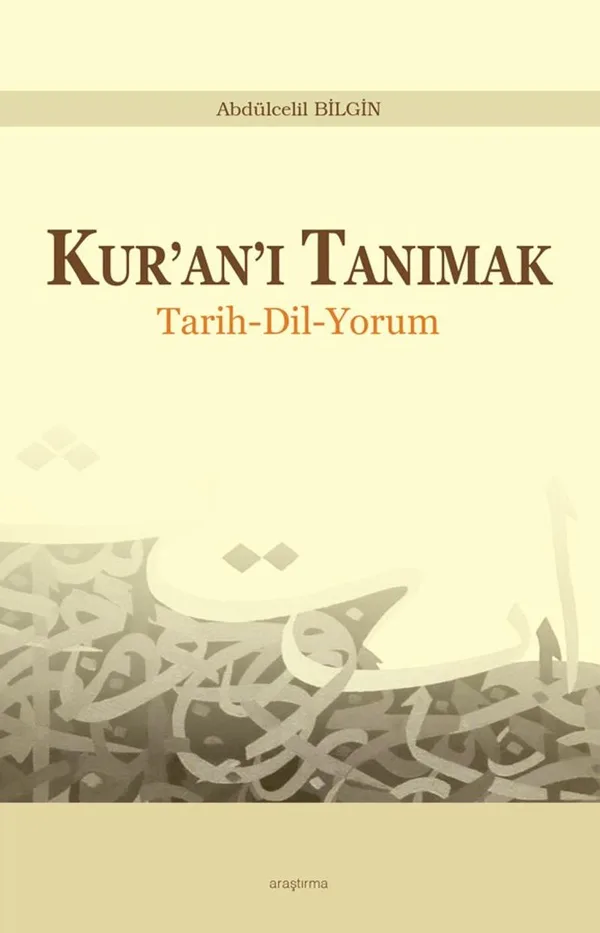 Kur'an'ı Tanımak Tarih-Dil-Yorum