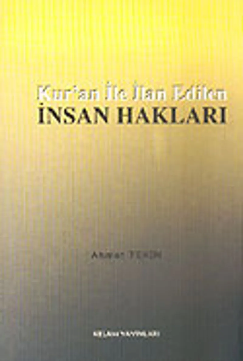 Kur'an İle İlan Edilen İnsan Hakları