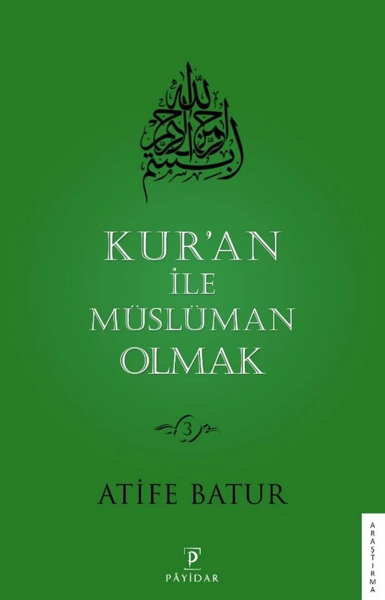Kur'an İle Müslüman Olmak 3