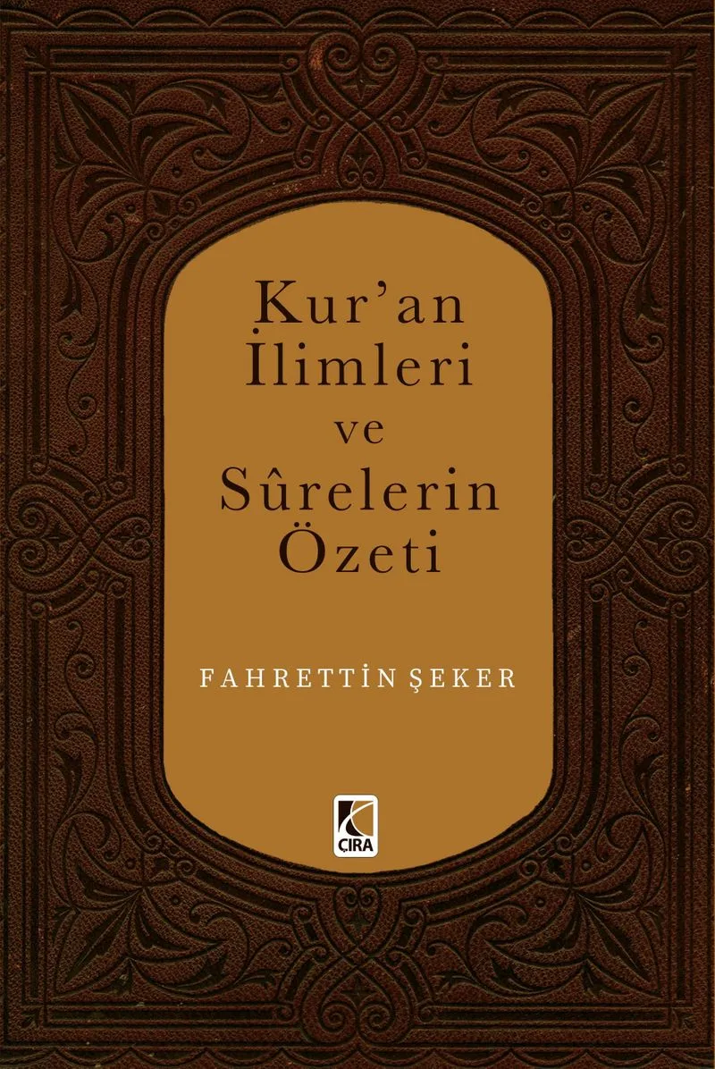 Kur'an İlimleri ve Surelerin Özeti