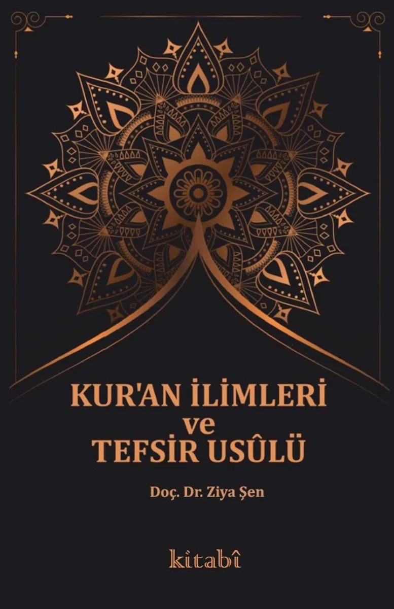 Kur'an İlimleri Ve Tefsir Us&ucirc;lü