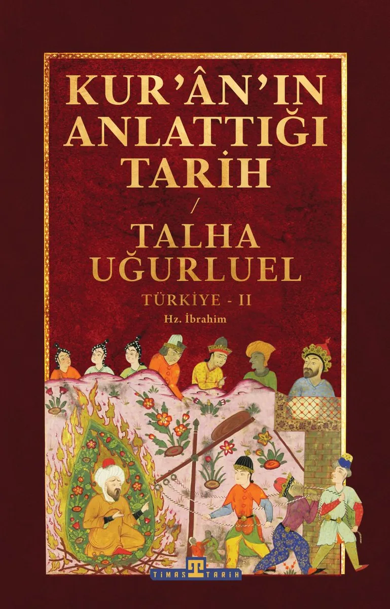 Kur'an'ın Anlattığı Tarih: Türkiye 2