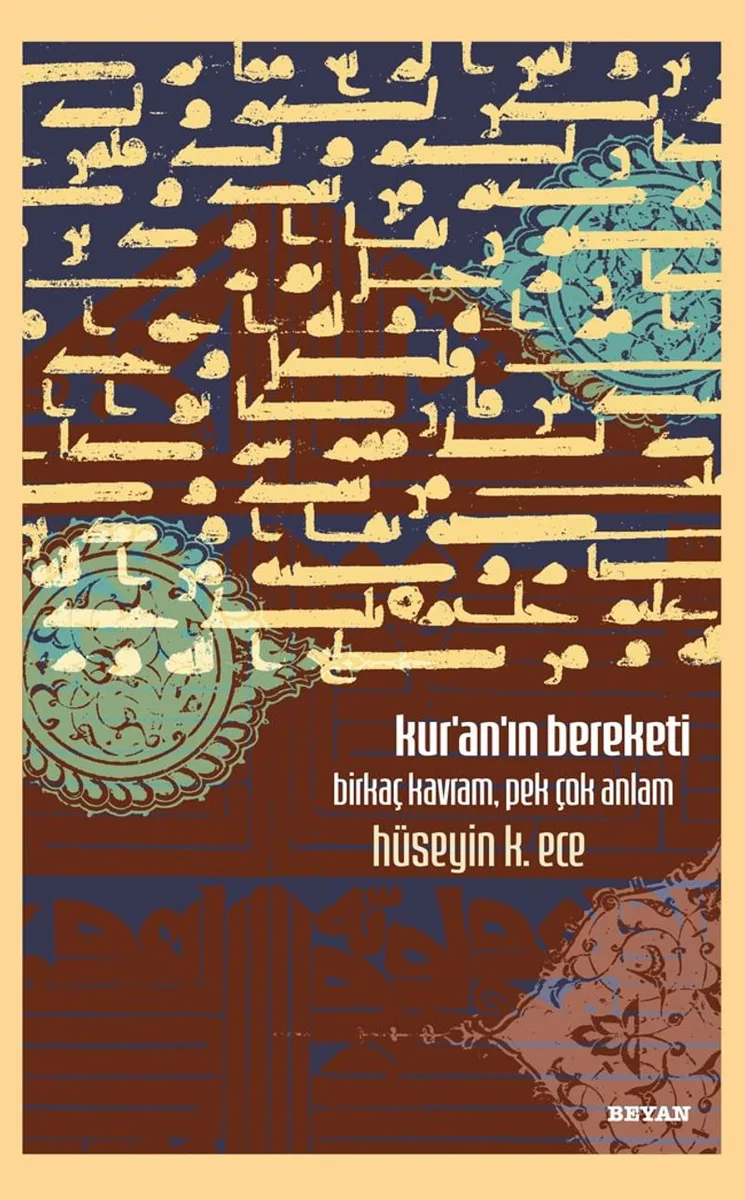Kur'an'ın Bereketi Birkaç Kavram, Pek Çok Anlam