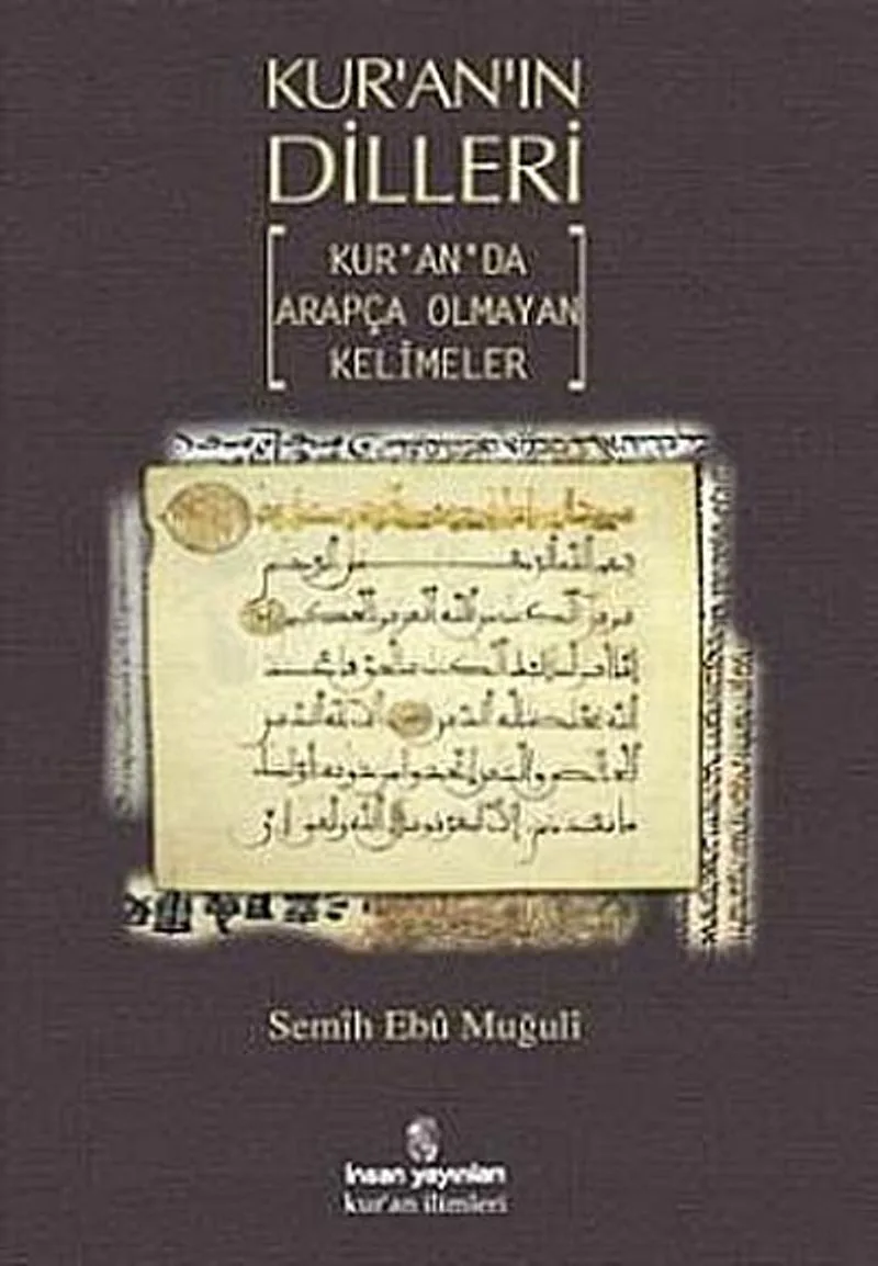 Kur'an'ın Dilleri Kur'an'da Arapça Olmayan Kelimeler