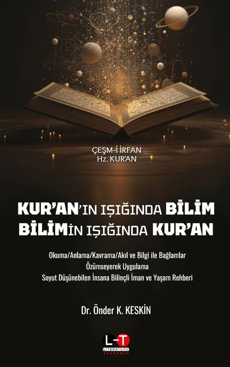 Kur'an'ın Işığında Bilim Bilimin Işiğinda Kur'an