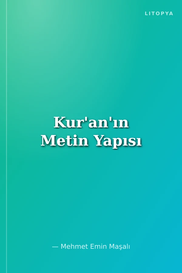 Kur'an'ın Metin Yapısı