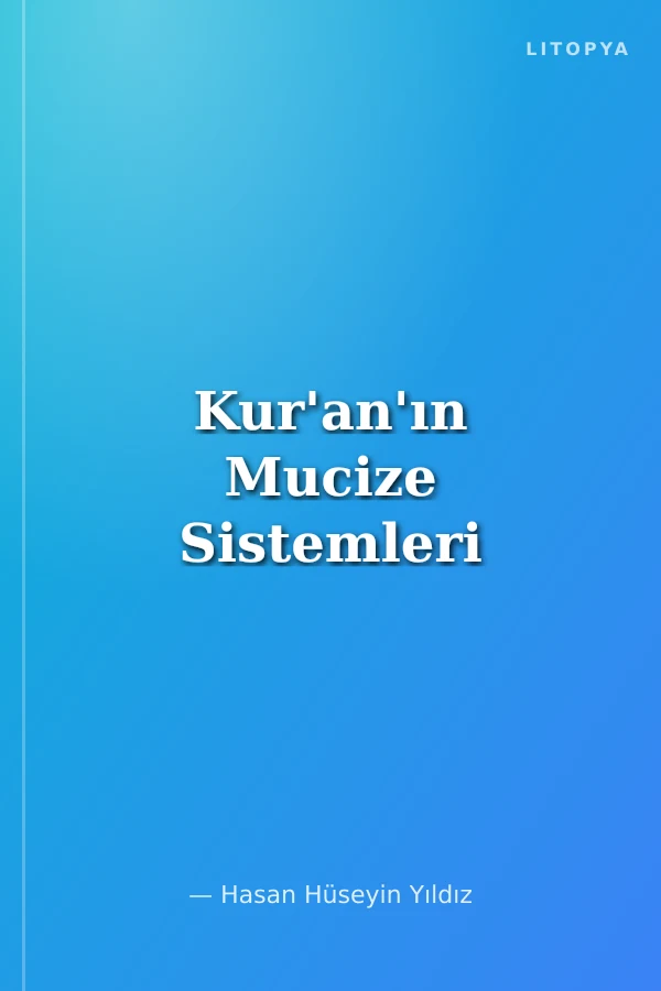 Kur'an'ın Mucize Sistemleri