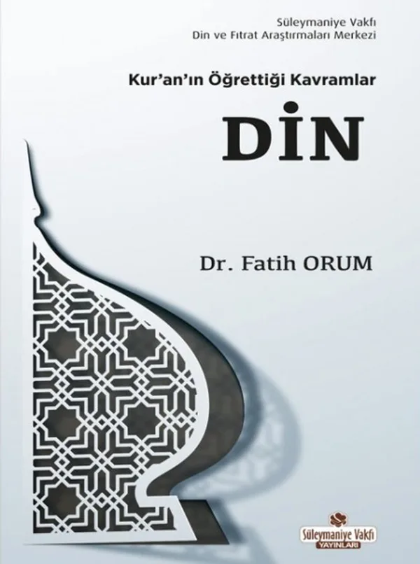 Kur'an'ın Öğrettiği Kavramlar / Din (Cep Boy)
