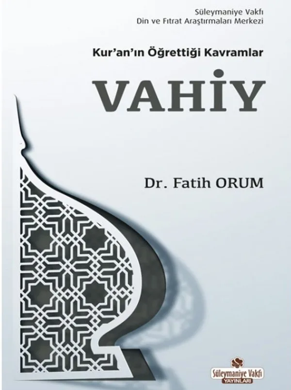 Kur'an'ın Öğrettiği Kavramlar / Vahiy (Cep Boy)