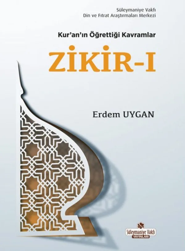 Kur'an'ın Öğrettiği Kavramlar / Zikir 1 (Cep Boy)