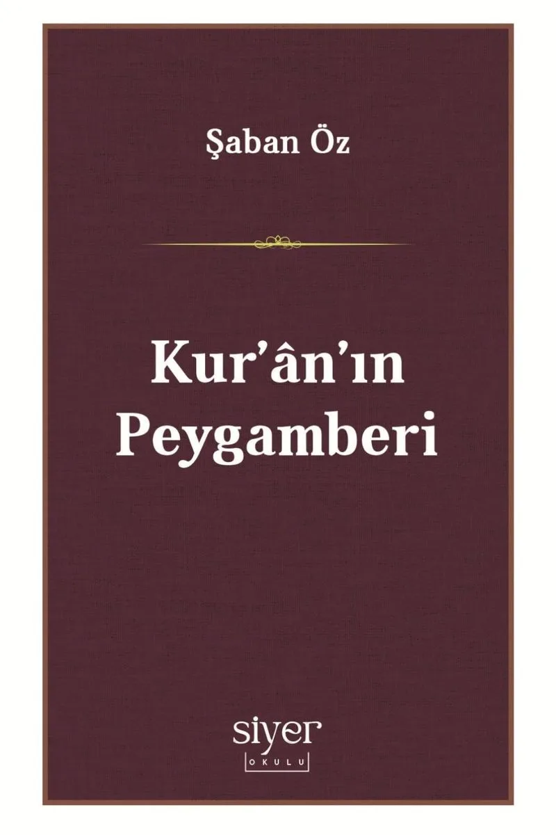 Kur'an'ın Peygamberi