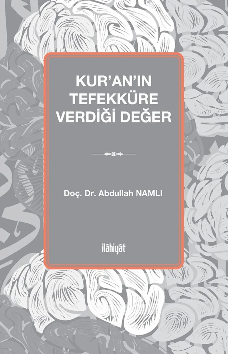 Kur'an'ın Tefekküre Verdiği Değer