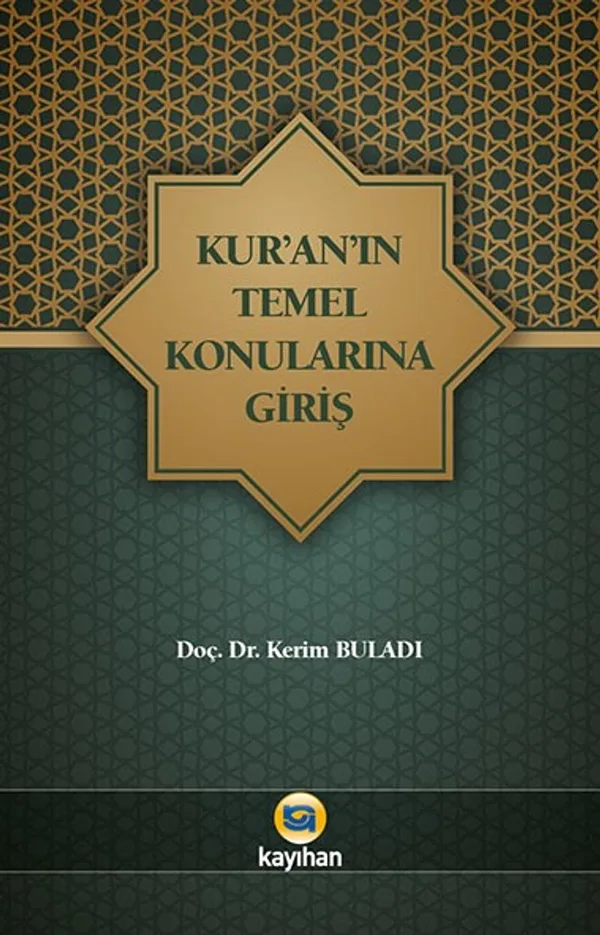 Kur'an'ın Temel Konularına Giriş