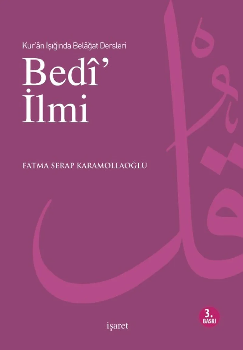 Kur'an Işığında Belagat Dersleri Bedi' İlmi
