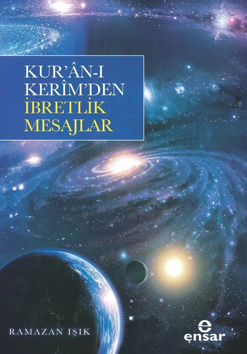Kur'an- Kerim'den İbretlik Mesajlar