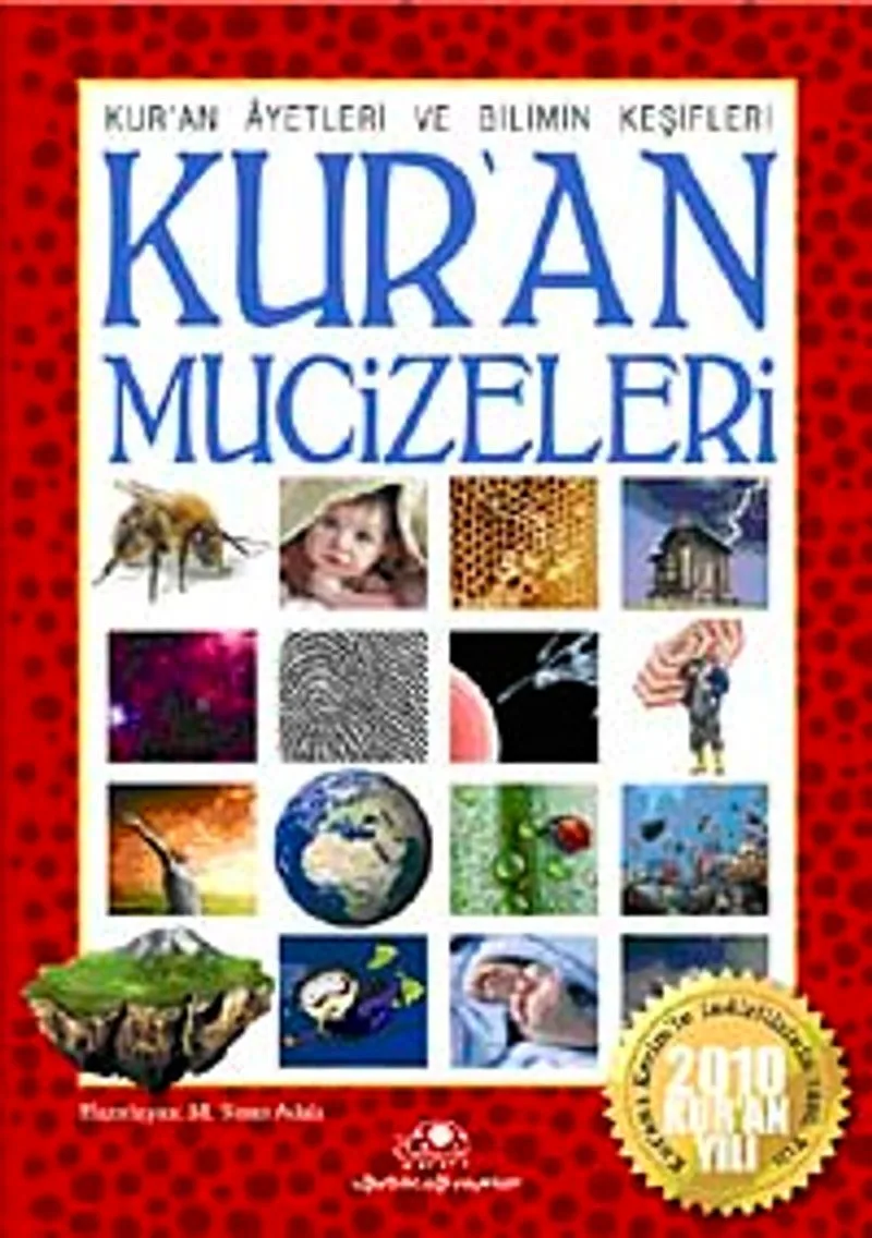 Kur'an Mucizeleri Kur'an Ayetleri ve Bilimin Keşifleri