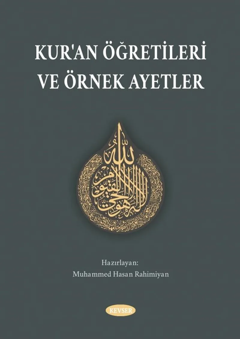 Kur'an Öğretileri ve Örnek Ayetler