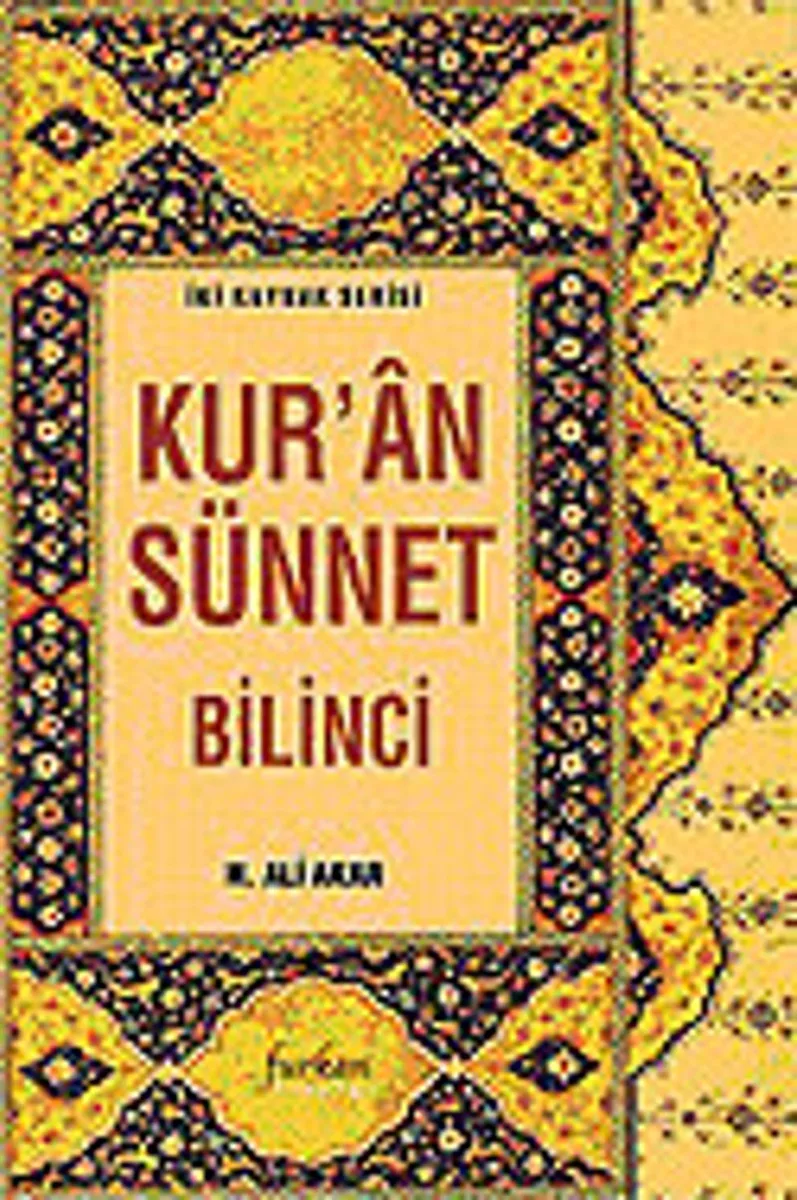 Kur'an Sünnet Bilinci