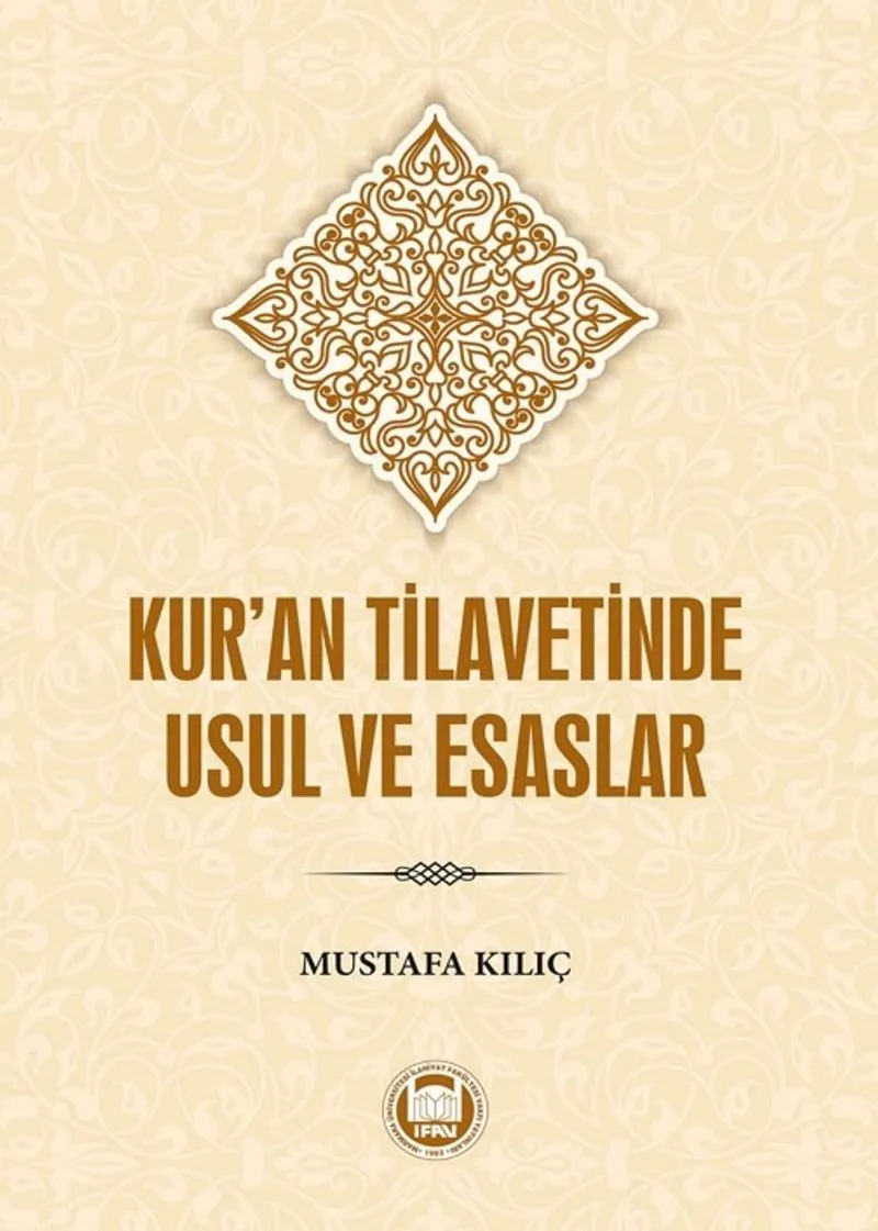 Kur'an Tilavetinde Usul ve Esaslar