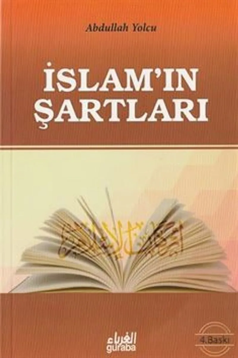 Kur'an ve Sünnet'in Işığında İslamın Şartları