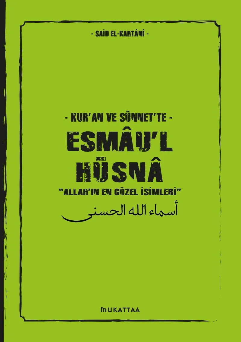 Kur'an ve Sünnet'te Esmau'l Hüsna