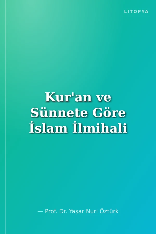 Kur'an ve Sünnete Göre İslam İlmihali