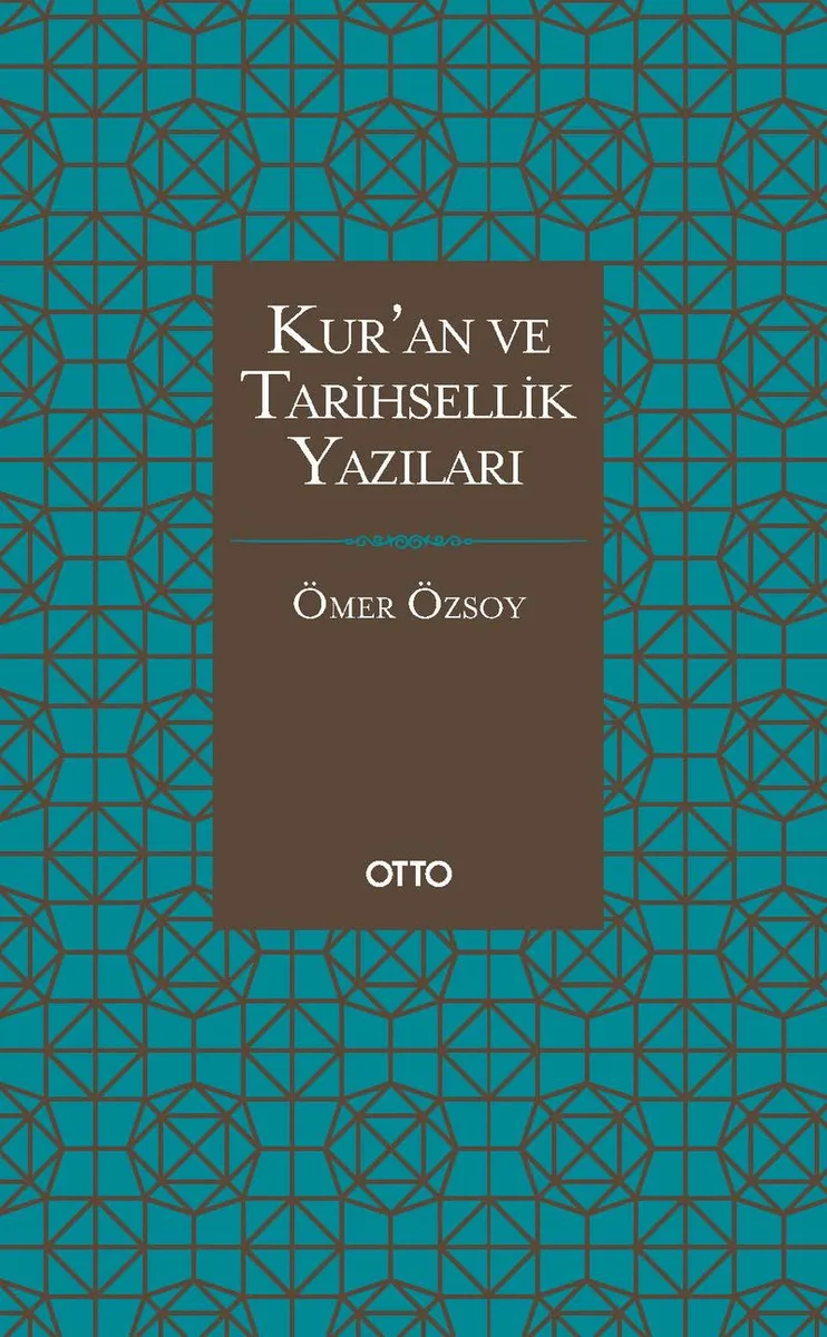 Kur'an ve Tarihsellik Yazıları