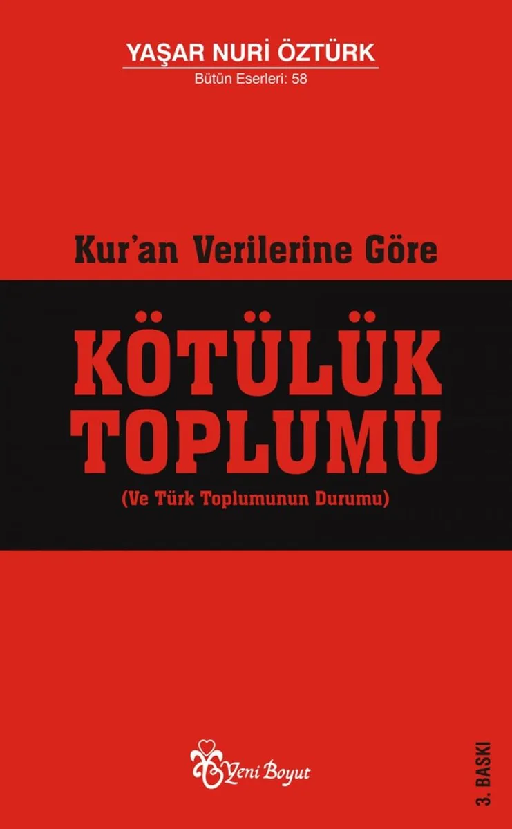 Kur'an Verilerine Göre Kötülük Toplumu