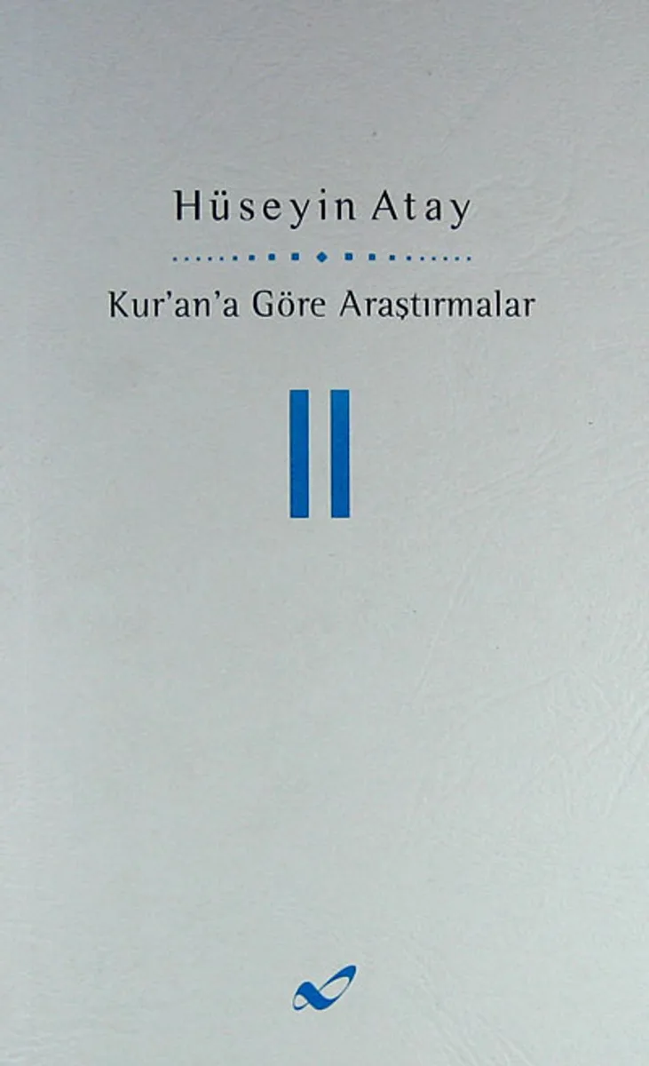 Kur'ana Göre Araştırmalar 2