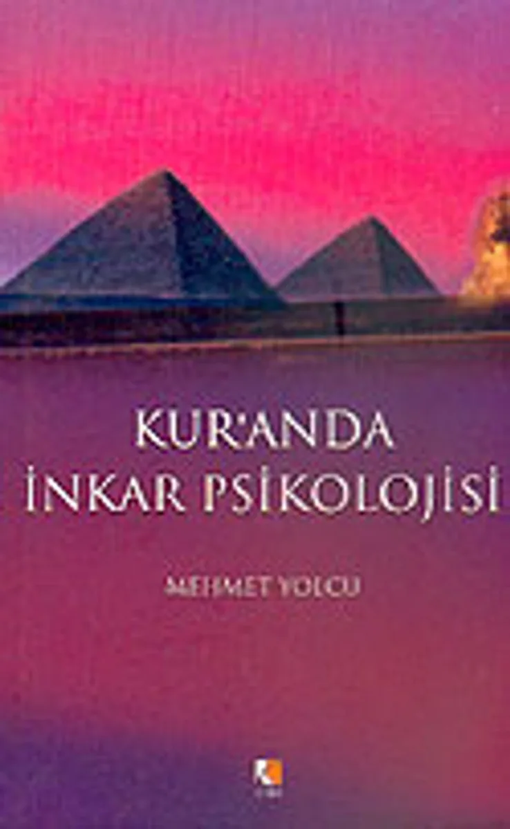 Kur'anda İnkar Psikolojisi