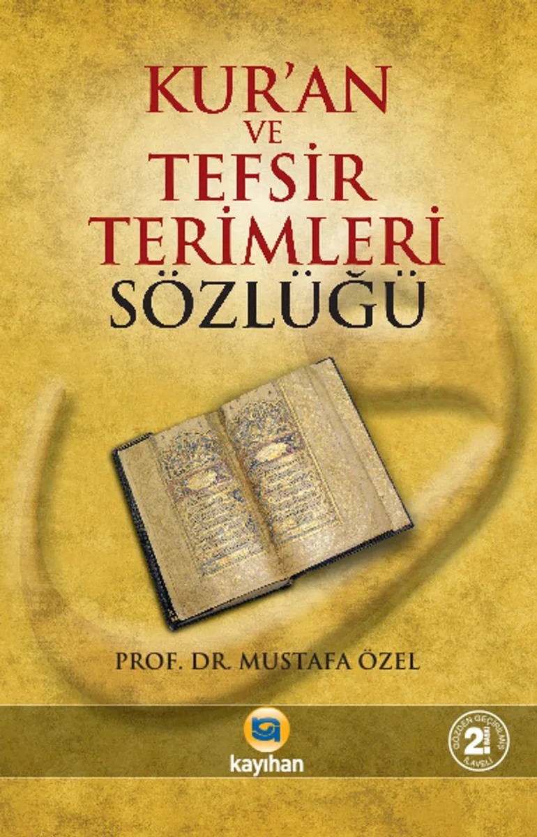 Kur'anı Kerim ve Tefsir Terimleri Sözlüğü