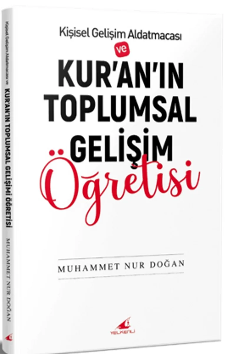 Kur'anın Toplumsal Gelişim Öğretisi