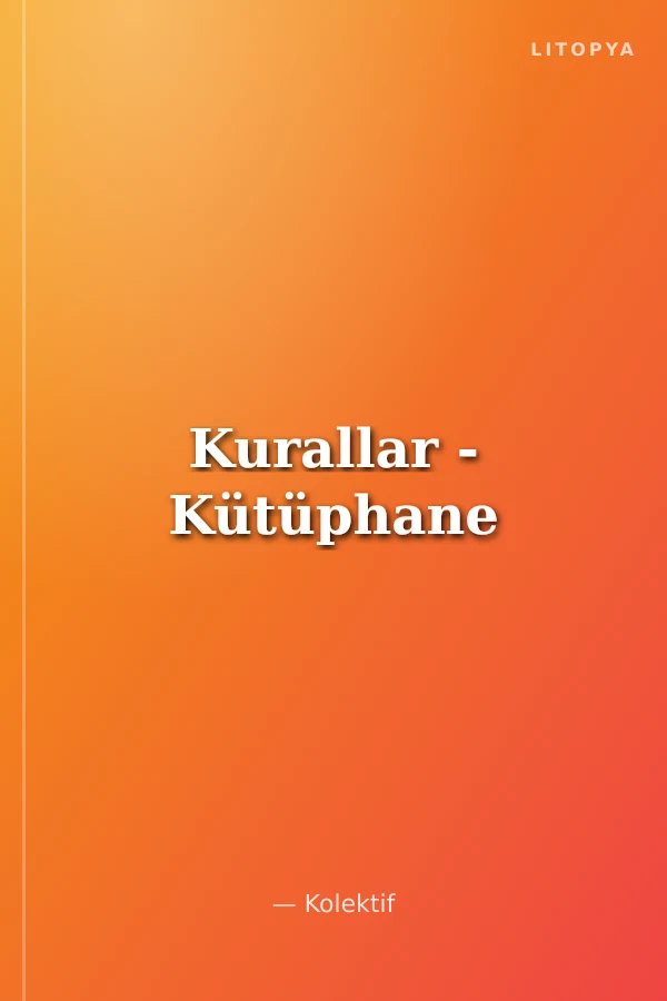 Kurallar - Kütüphane